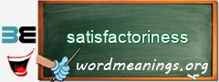 WordMeaning blackboard for satisfactoriness